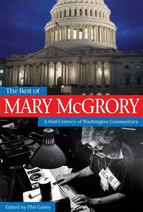 the best of mary mcgrory a half century of washington commentary Epub